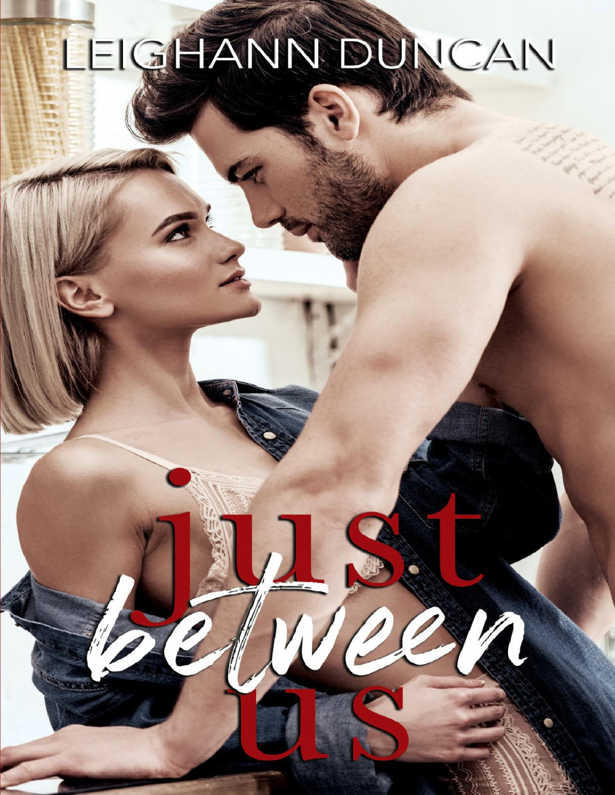 Just Between Us Leighann Duncan