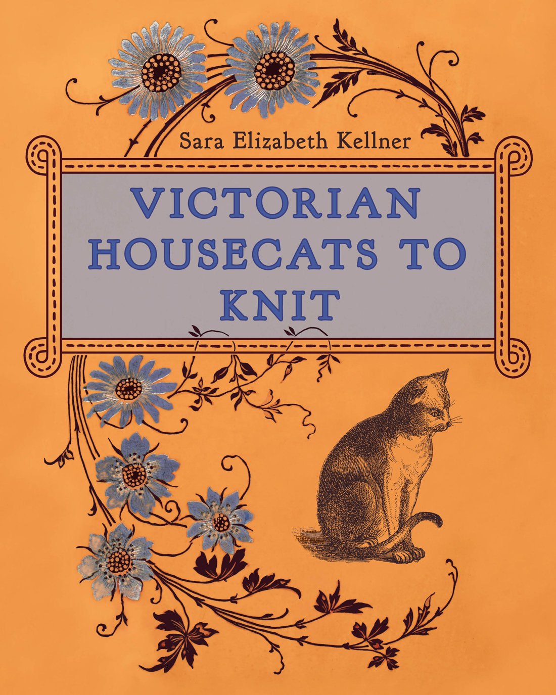 Victorian Housecats To Knit Sara Elizabeth Kellner