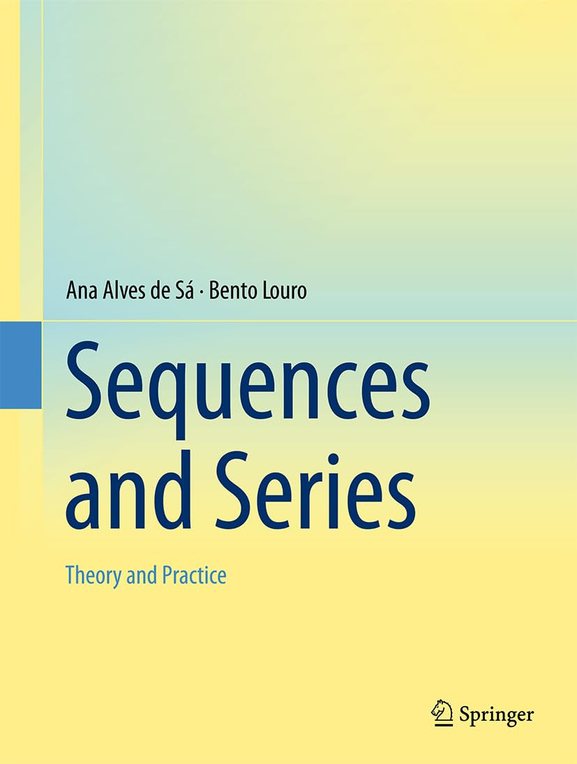 Sequences And Series 2024th Edition Ana Alves De S Bento Louro