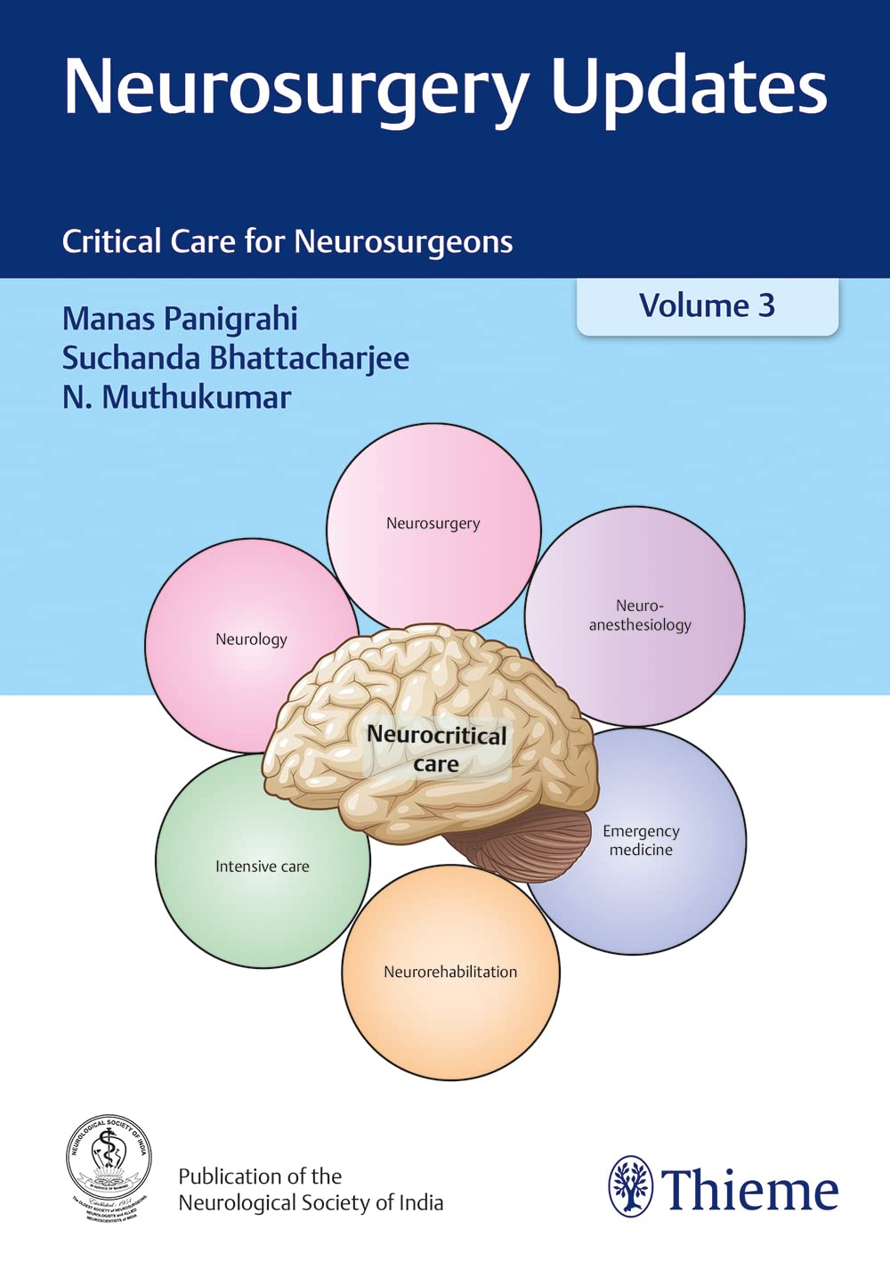 Neurosurgery Updates Vol 3 Critical Care For Neurosurgeons 1st Edition Manas Panigrahi