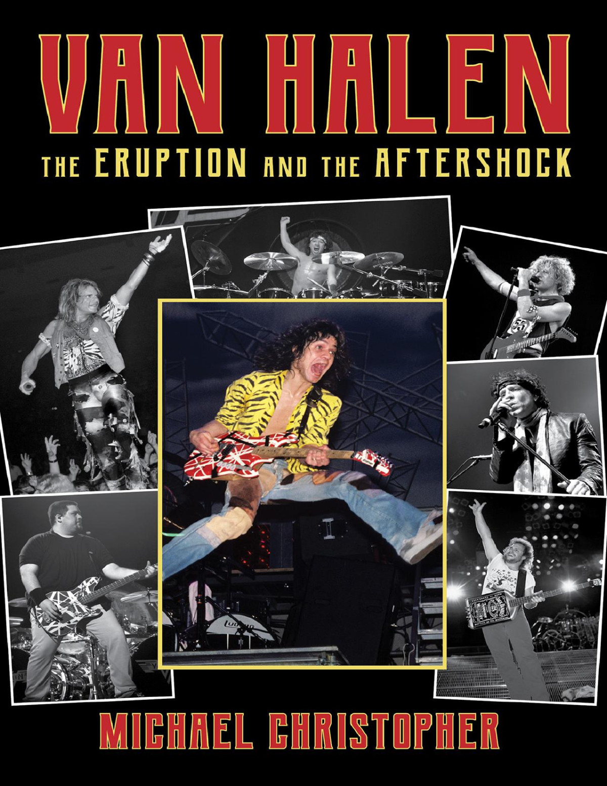 Van Halen The Eruption And The Aftershock Michael Christopher