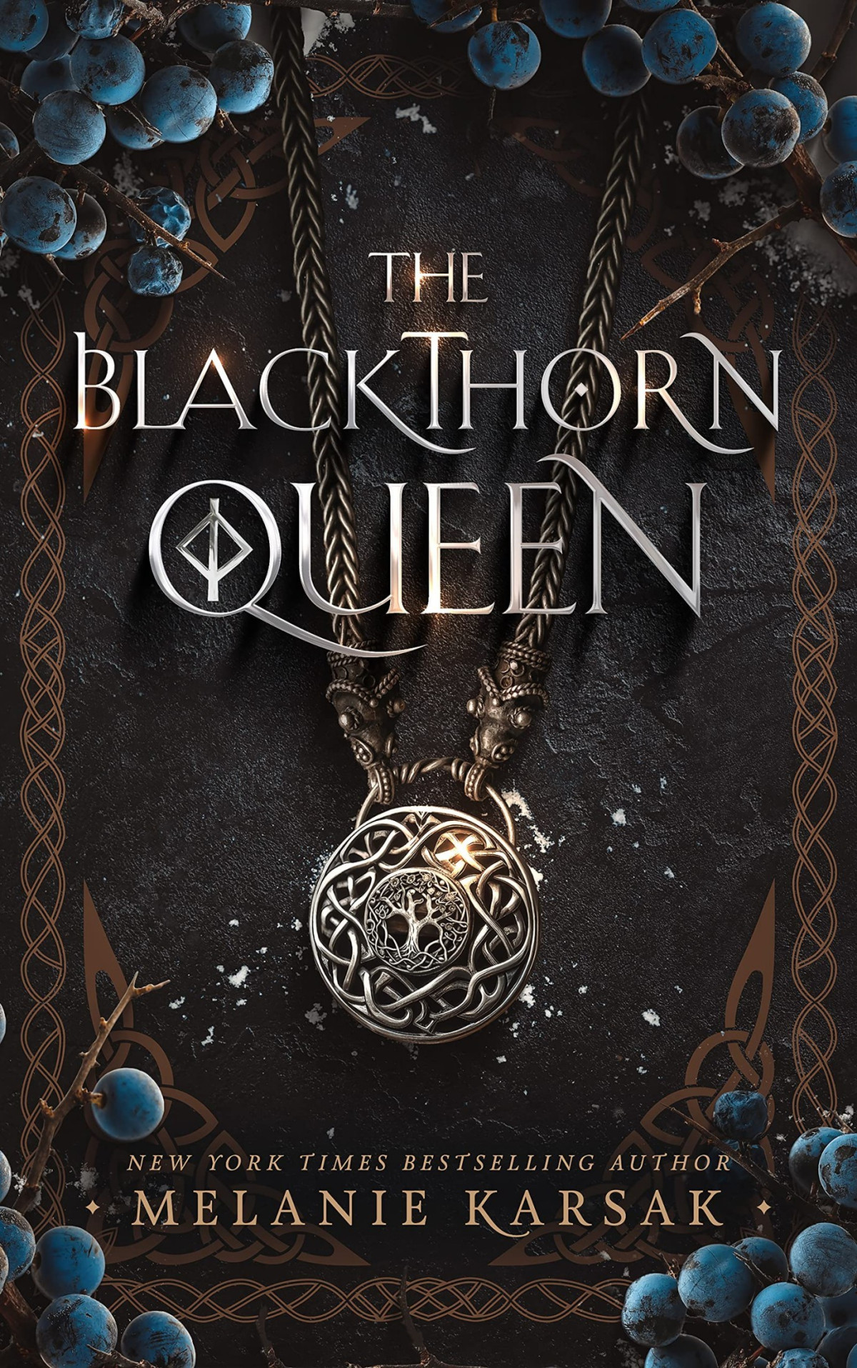 The Blackthorn Queen Melanie Karsak