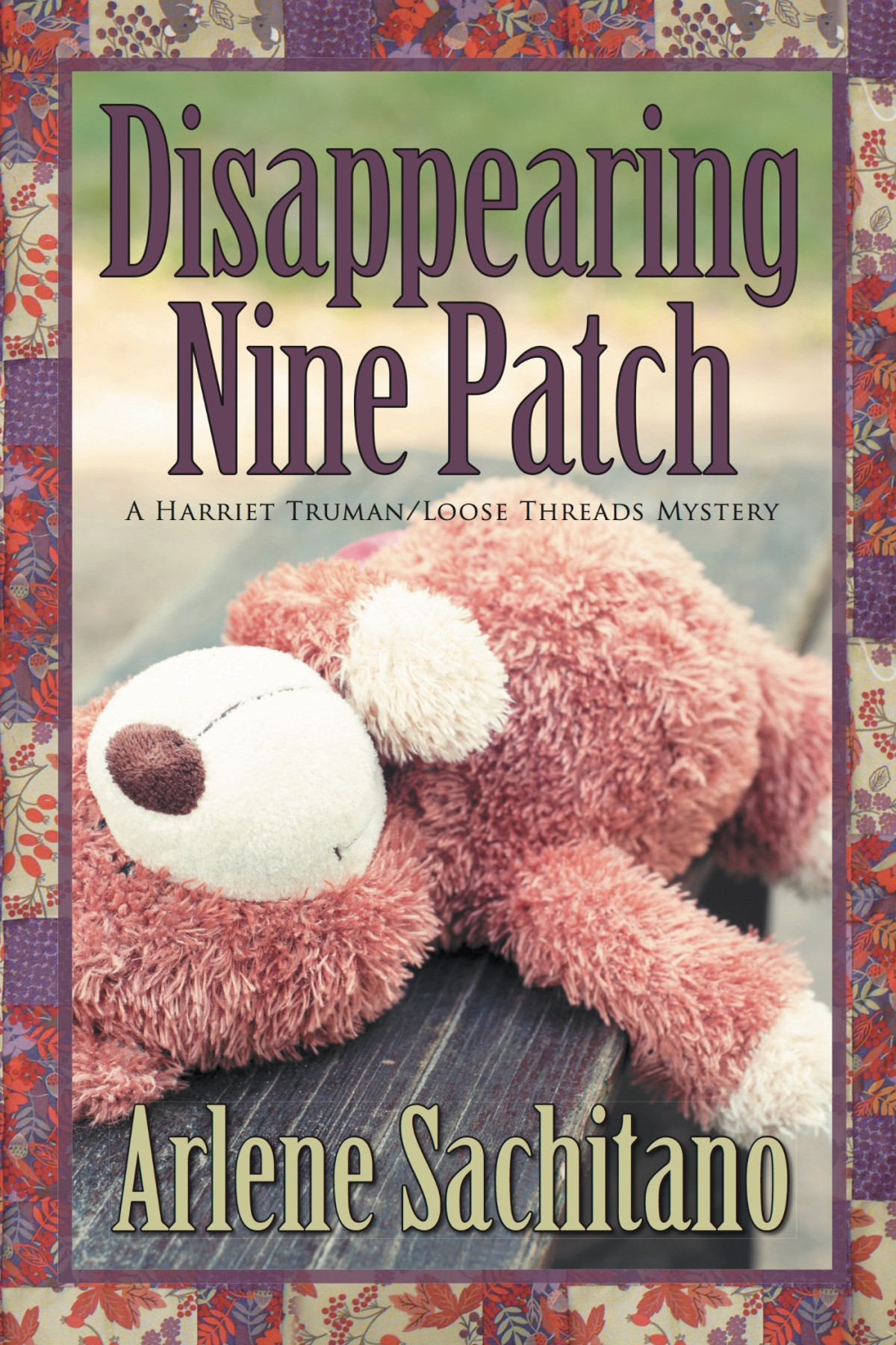 Disappearing Nine Patch Arlene Sachitano