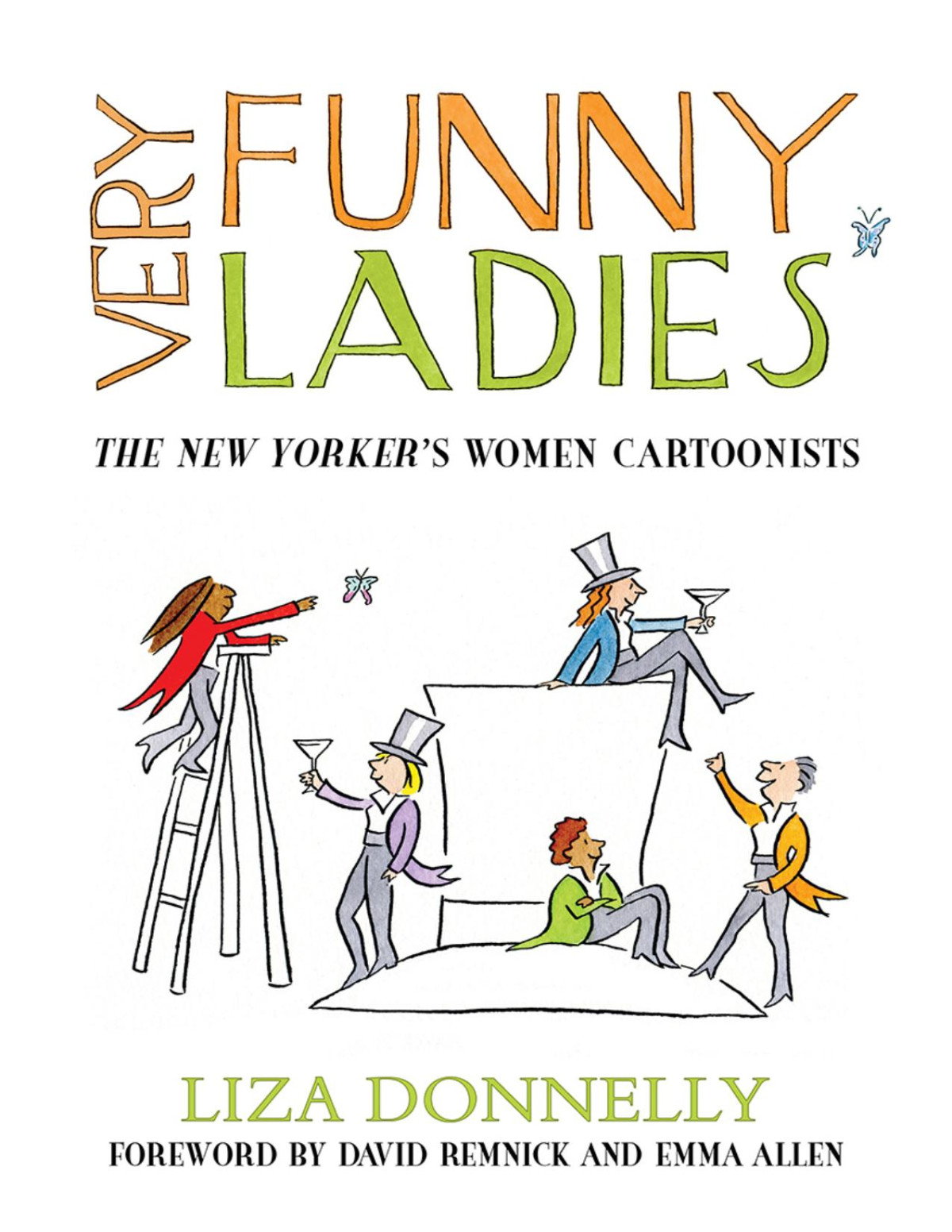 Very Funny Ladies The New Yorkers Women Cartoonists Liza Donnelly