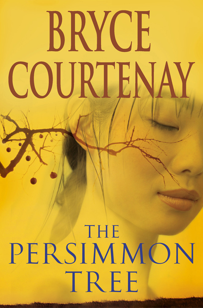 The Persimmon Tree Bryce Courtenay