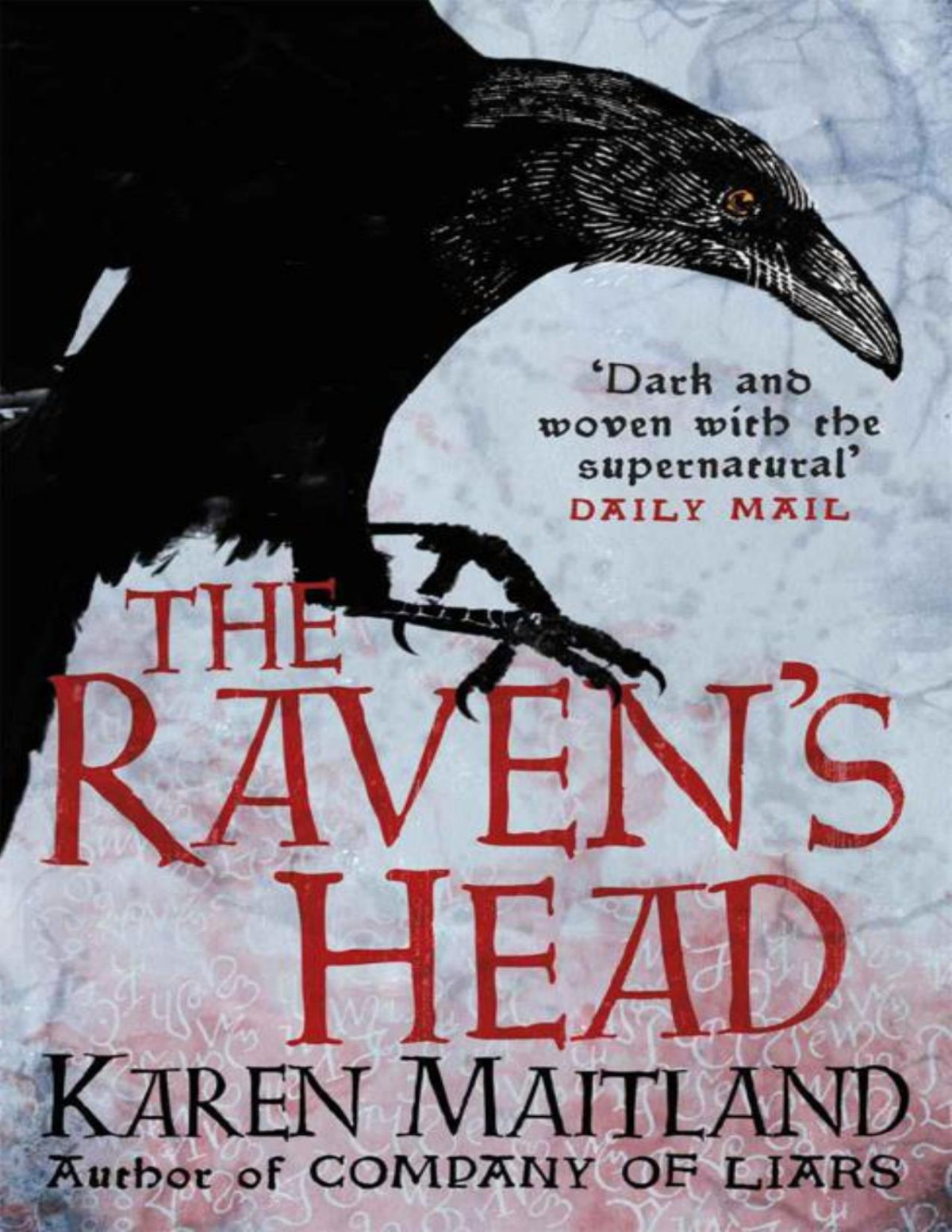 The Ravens Head A Gothic Tale Of Secrets And Alchemy In The Dark Ages Karen Maitland
