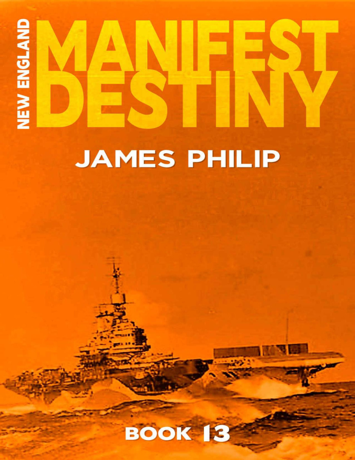 Manifest Destiny James Philip