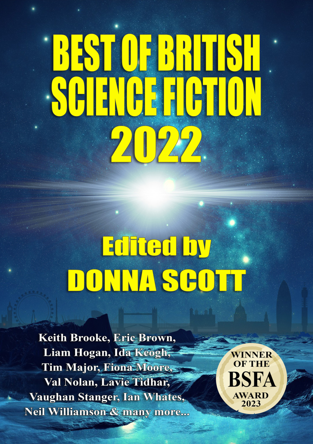 Best Of British Science Fiction 2022 Donna Scott Lavie Tidhar Eric Brown Ian Whates Fiona Moore Keith Brooke Ida Keogh Neil Williamson Tim Major Stephen Oram