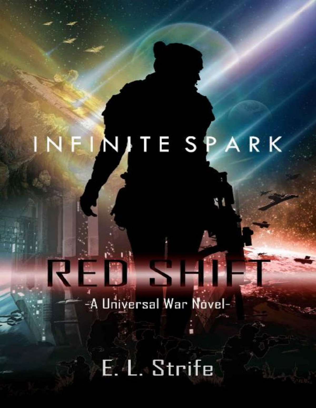 Red Shift A Military Scifi Fantasy Novel E L Strife