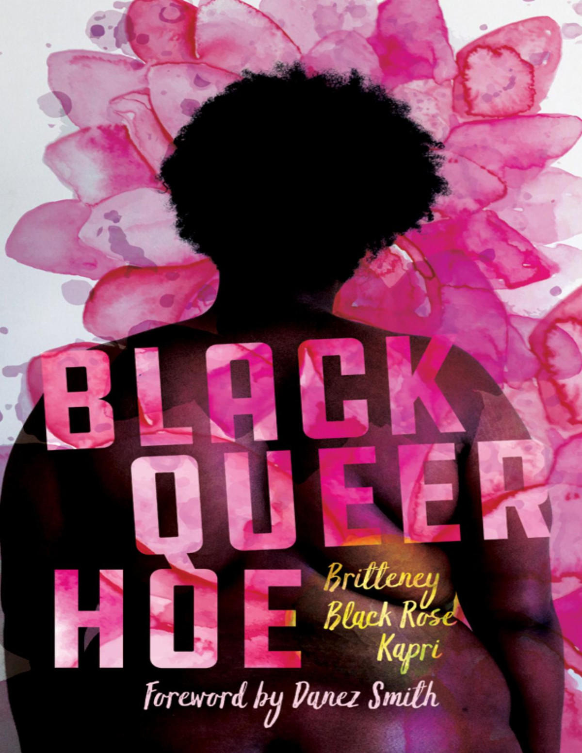 Black Queer Hoe Britteney Black Rose Kapri