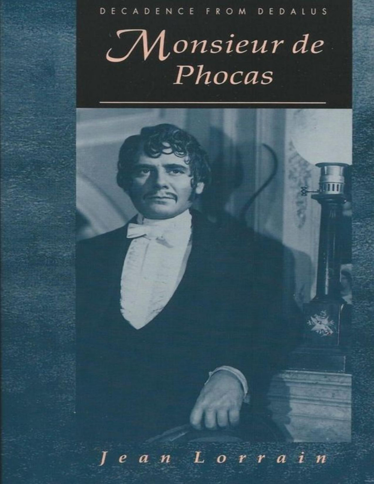 Monsieur De Phocas Decadence From Dedalus 2nd Ed Jean Lorrain