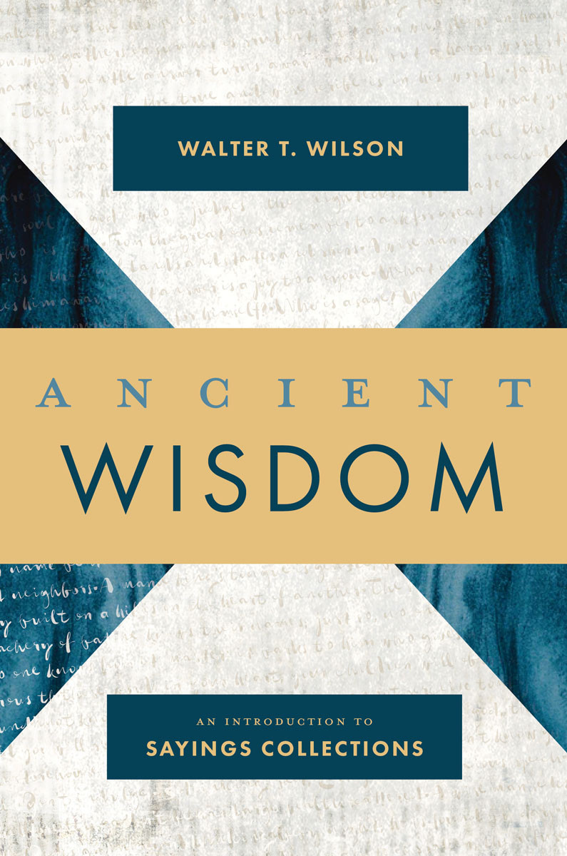 Ancient Wisdom Walter T Wilson