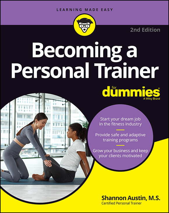Becoming A Personal Trainer For Dummies Shannon Austin