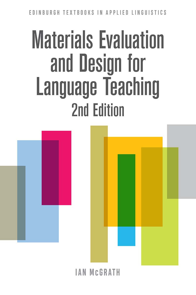 Materials Evaluation And Design For Language Teaching 2nd Edition Ian Mcgrath