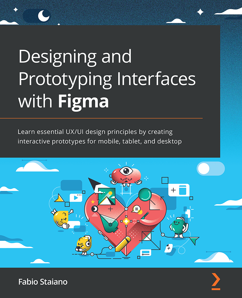 Designing And Prototyping Interfaces With Figma Fabio Staiano