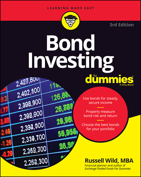 Bond Investing For Dummies Russell Wild