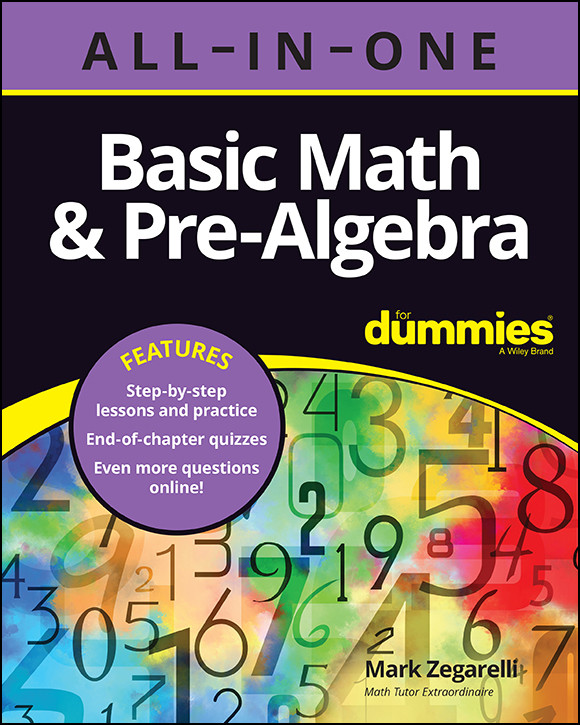 Basic Math Prealgebra Allinone For Dummies Mark Zegarelli