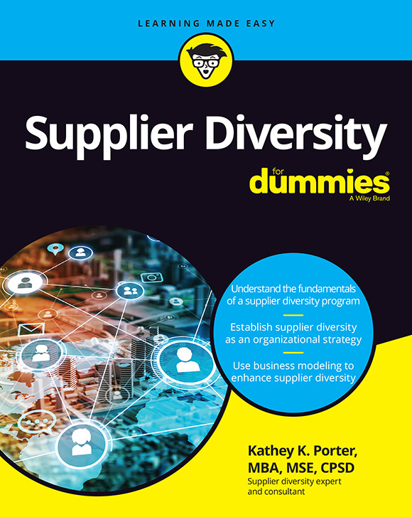 Supplier Diversity For Dummies Kathey K Porter