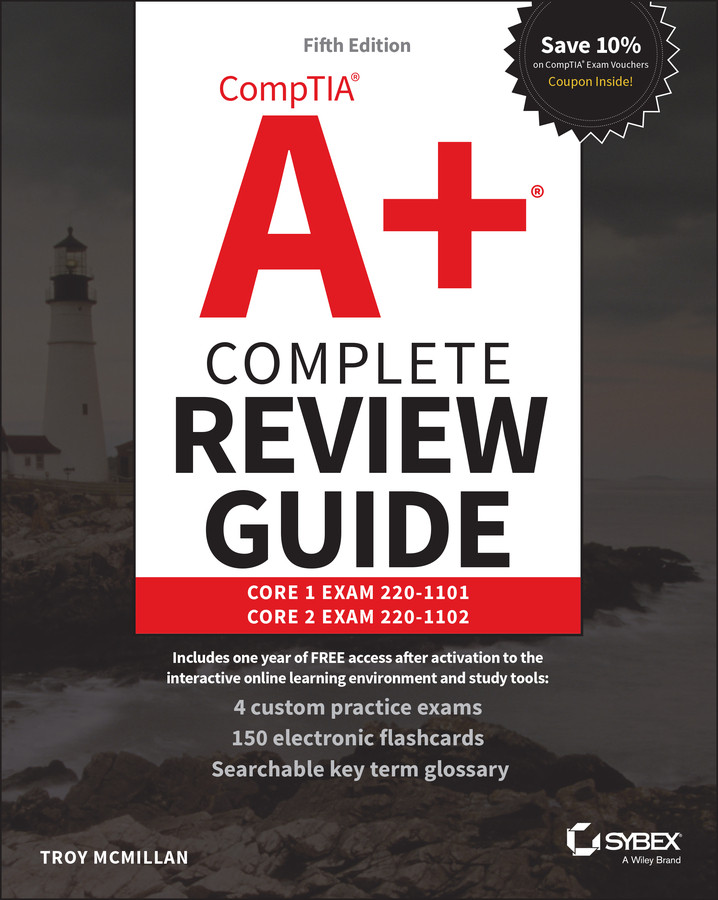 Comptia A Complete Review Guide Core 1 Exam 2201101 And Core 2 Exam 2201102 Troy Mcmillan
