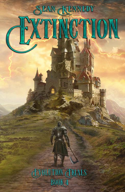 Extinction A Fantasy Adventure Book 4 Of Evolution Trials Sean Kennedy