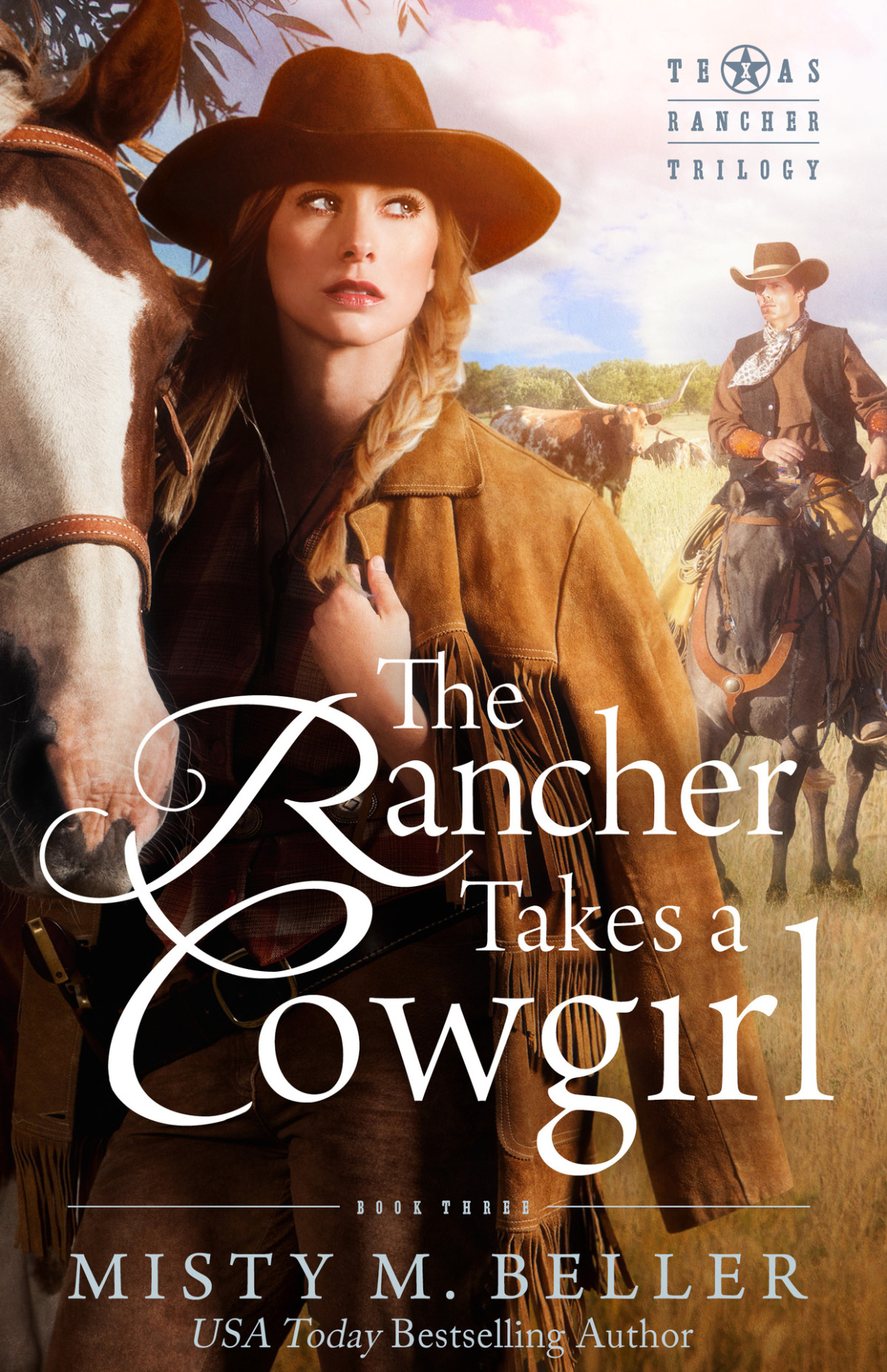 The Rancher Takes A Cowgirl Misty M Beller