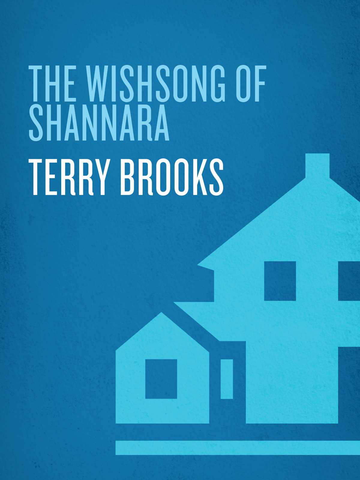 The Wishsong Of Shannara Terry Brooks