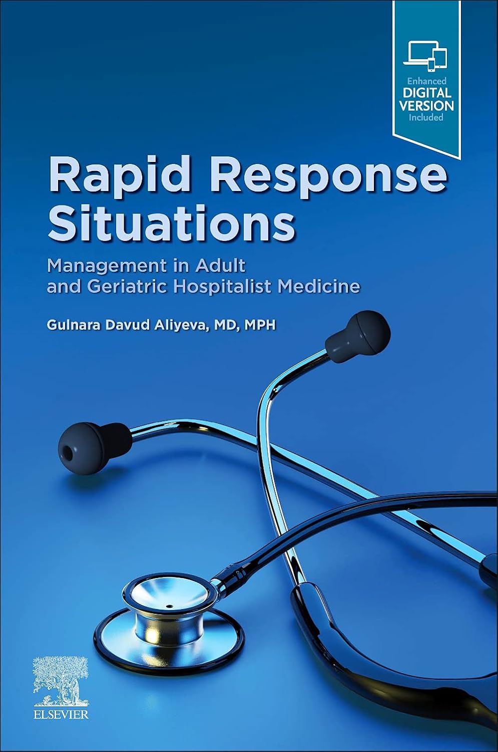 Rapid Response Situations Management In Adult And Geriatric Hospitalist Medicine 1st Edition Gulnara Davud Aliyeva Md Mph
