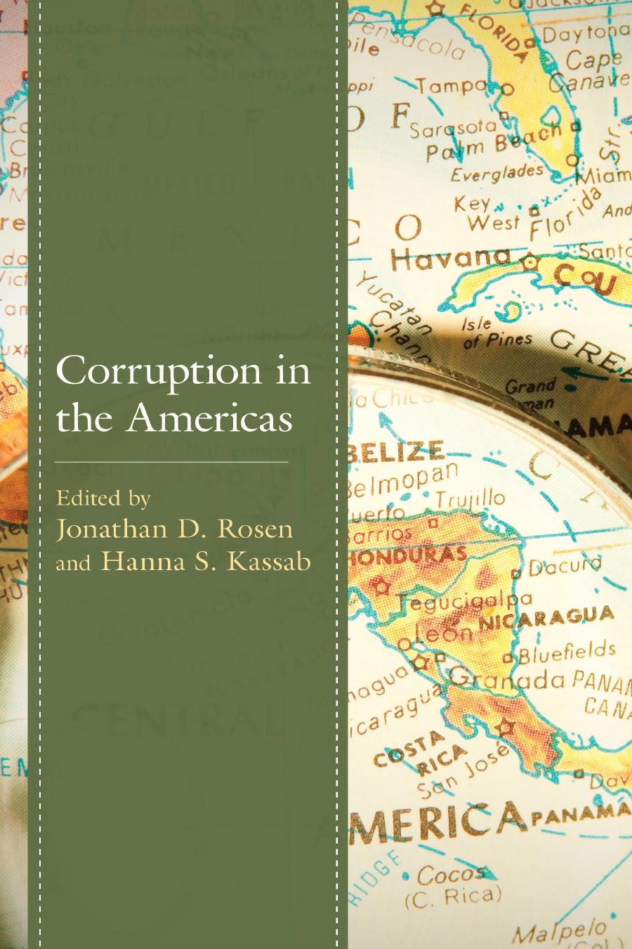 Corruption In The Americas Jonathan D Rosen Hanna S Kassab