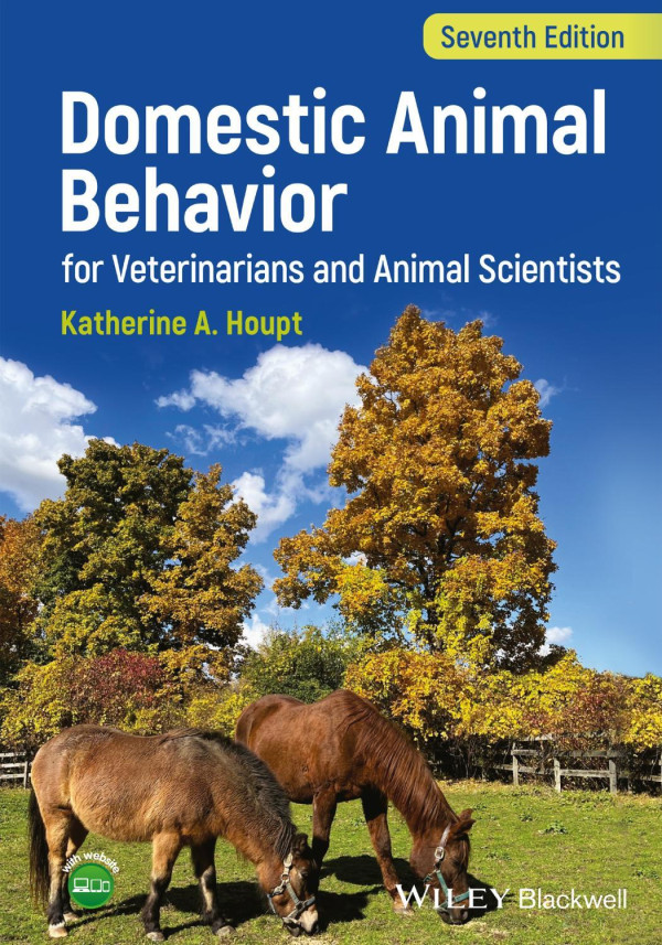 Domestic Animal Behavior For Veterinarians And Animal Scientists Seventh Edition Katherine A Houpt