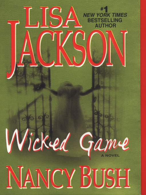 Wicked Game Lisa Jackson Nancy Bush