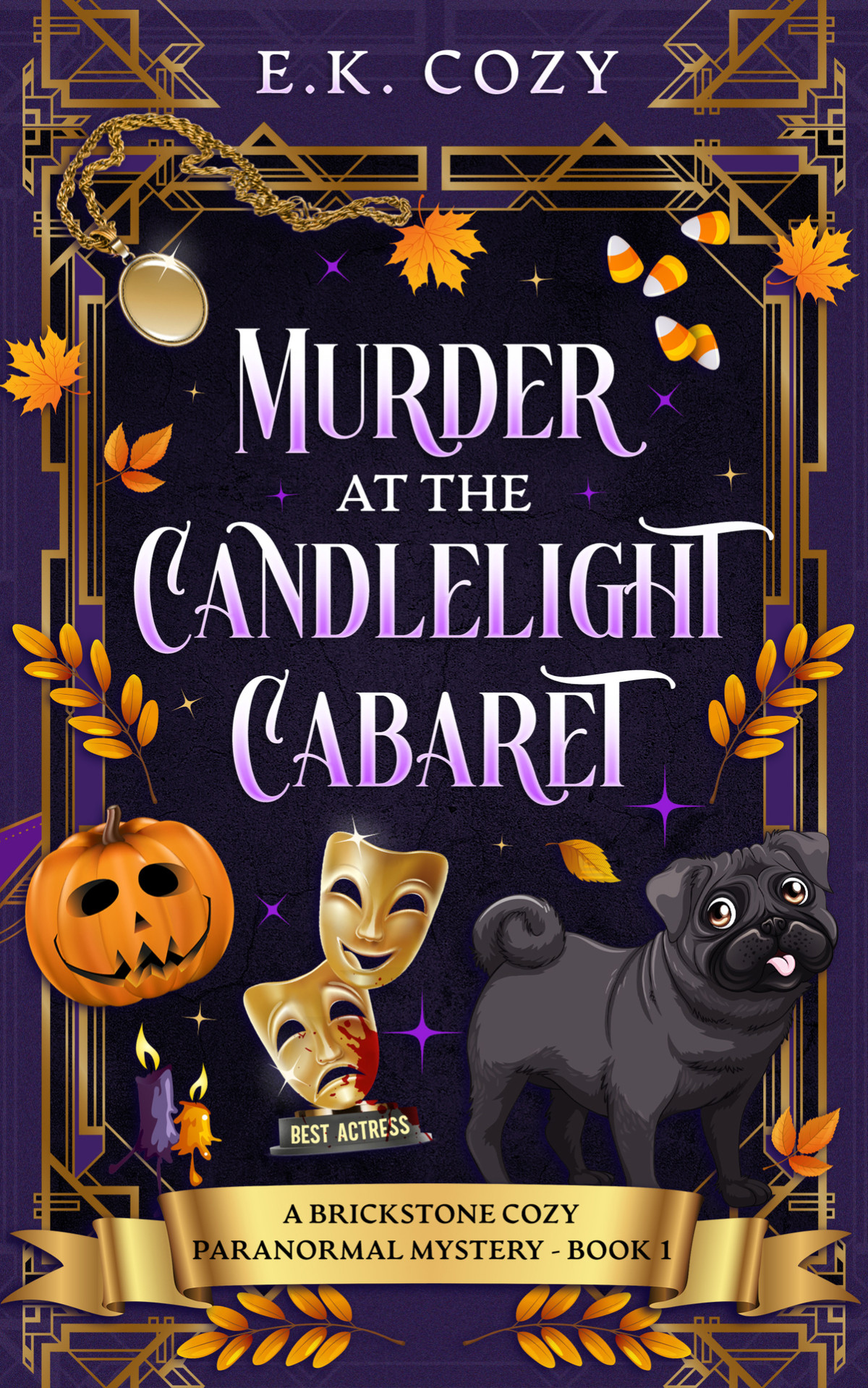 Murder At The Candlelight Cabaret A Brickstone Paranormal Cozy Mystery Book 1 Cozy