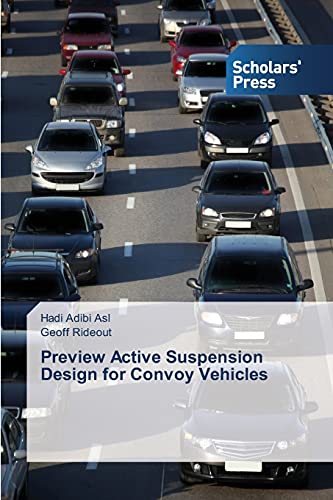 Preview Active Suspension Design For Convoy Vehicles 2014th Edition Hadi Adibi Asl Geoff Rideout