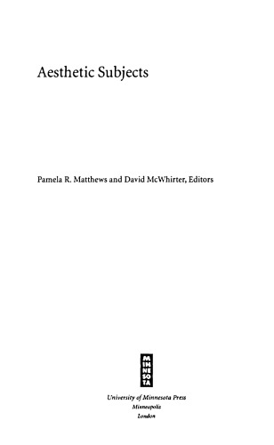 Aesthetic Subjects Pamela R Matthews And David Mcwhirter Eds