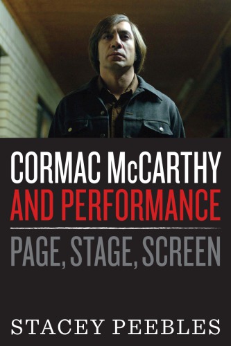 Cormac Mccarthy And Performance Page Stage Screen Stacey Peebles