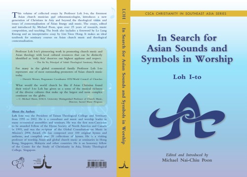 In Search For Asian Sounds And Symbols In Worship Loh Ito Michael Naichiu Poon