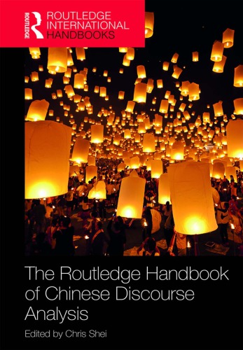 The Routledge Handbook Of Chinese Discourse Analysis Chris Shei