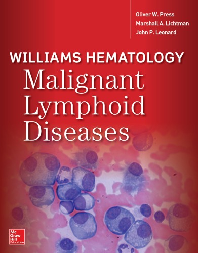 Williams Hematology Malignant Lymphoid Diseases Oliver W Press