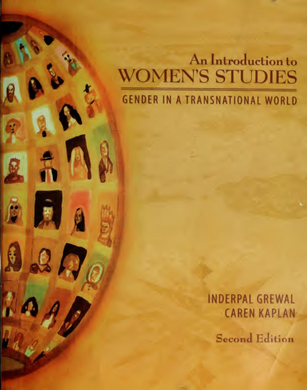 An Introduction To Womens Studies Gender In A Transnational World 2nd Inderpal Grewal Caren Kaplan