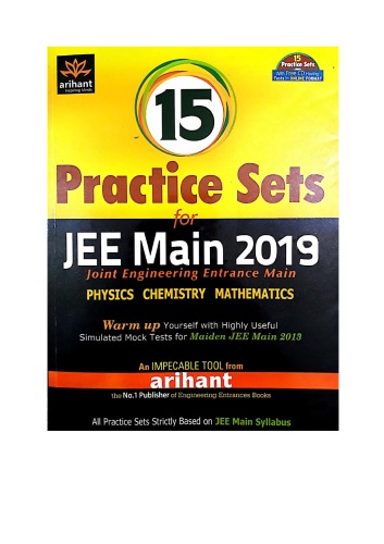Part 1 8 Of 15 Practice Sets For Iit Jee Main From Arihant Physics Chemistry Mathematics Warm Up Engineering Entrance Question Bank Solution Mock Tests Arihant Teachers