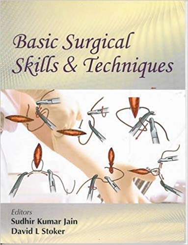Basic Surgical Skills Techniques 1st Edition David Stoker