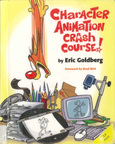 Character Animation Crash Course Eric Goldberg