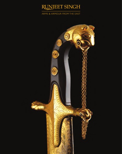 Arms Armour From The East Ranjeet Singh
