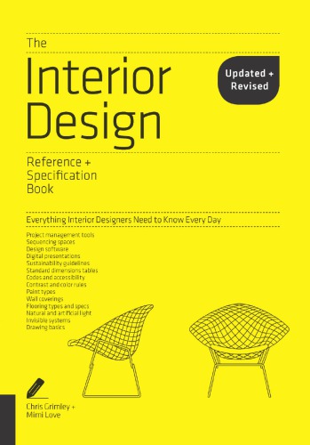 The Interior Design Reference Specification Book Updated Revised Everything Interior Designers Need To Know Every Day Chris Grimley