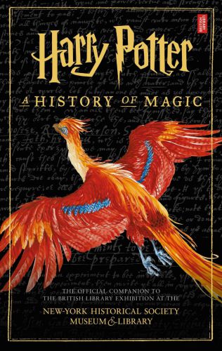 Harry Potter A History Of Magic British Library