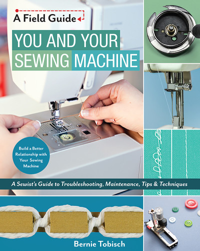 You And Your Sewing Machine Bernie Tobisch