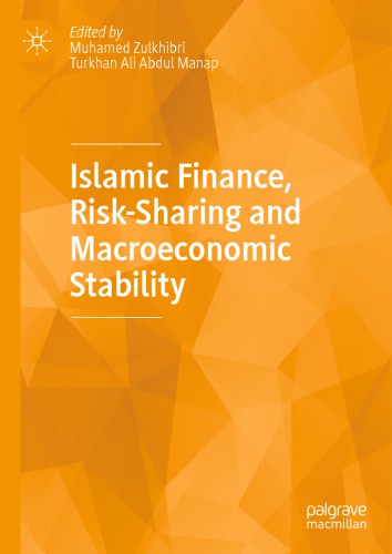Islamic Finance Risksharing And Macroeconomic Stability Muhamed Zulkhibri