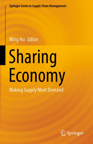 Sharing Economy Making Supply Meet Demand Ming Hu