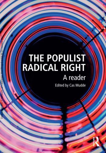 The Populist Radical Right A Reader Cas Mudde Ed