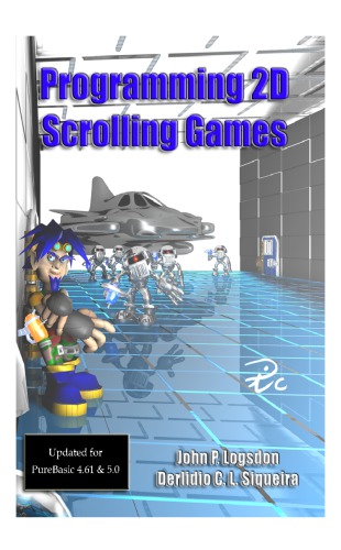 Programming 2d Scrolling Games Updated For Purebasic 461 50 John P Logsdon