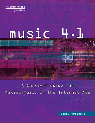 Music 41 A Survival Guide For Making Music In The Internet Age Bobby Owsinski